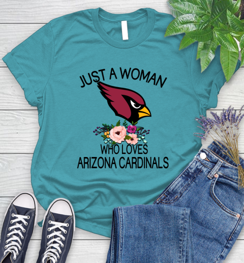 NFL Just A Woman Who Loves Arizona Cardinals Football Sports Women's T-Shirt 11