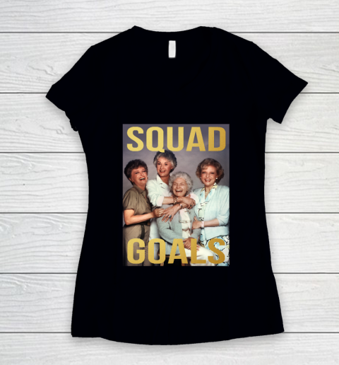 Golden Girls Squad Goals Women's V-Neck T-Shirt