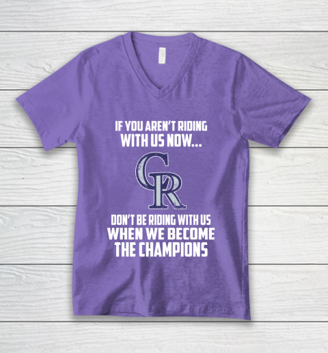 MLB Colorado Rockies Baseball We Become The Champions V-Neck T-Shirt 8