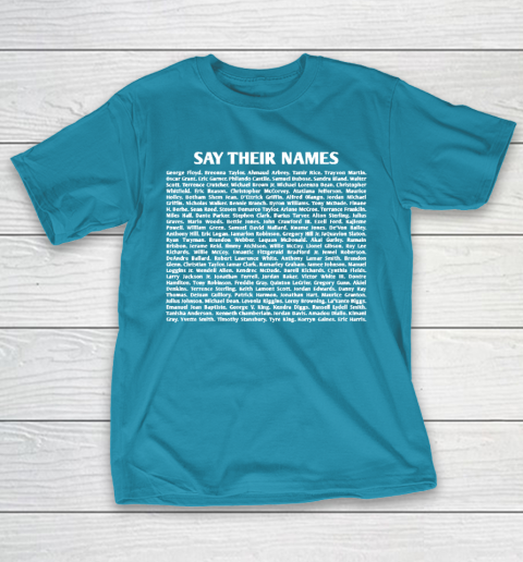 BLM Say Their Names T Shirt Tee For Sports