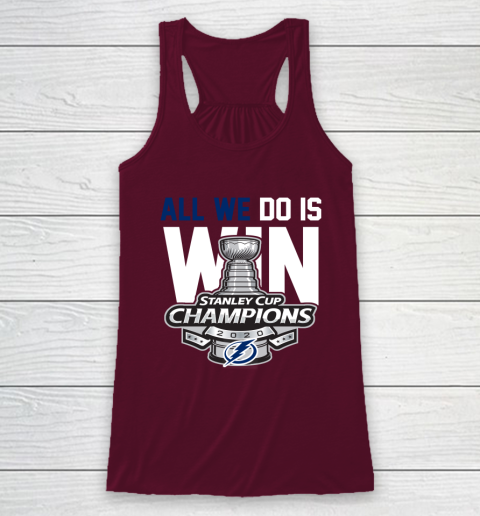 Tampa Bay Lightning Stanley Cup Champions All We Do Is Win Racerback Tank 2
