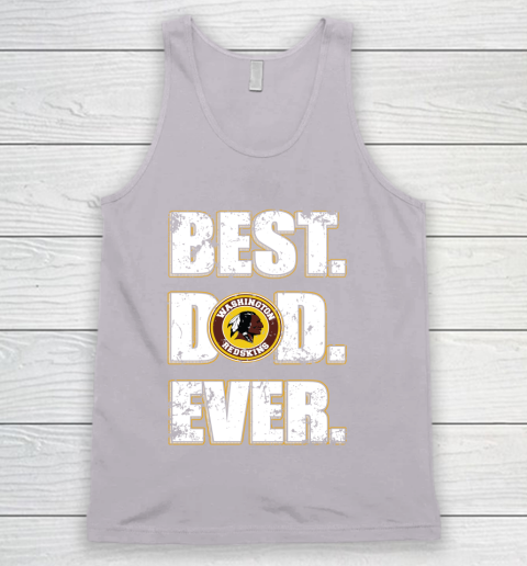 NFL Washington Redskins Football Best Dad Ever Family Shirt Tank Top 3