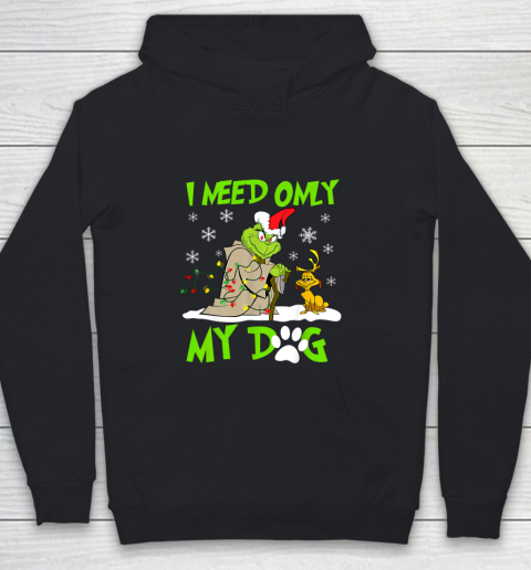 I Need Only My Dog Christmas Funny Gifts Grinch Youth Hoodie