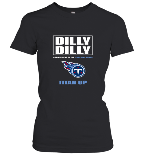 A True Friend Of The Tennessee Titans Women's T-Shirt
