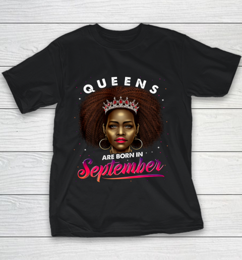 Queens Born September Shirt Black Girl Virgo Libra Birthday Youth T-Shirt