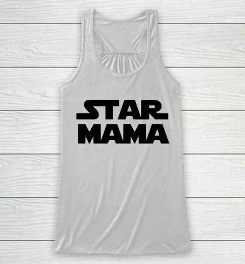 Mother's Day Funny Gift Ideas Apparel  Star Mama T Shirt Racerback Tank