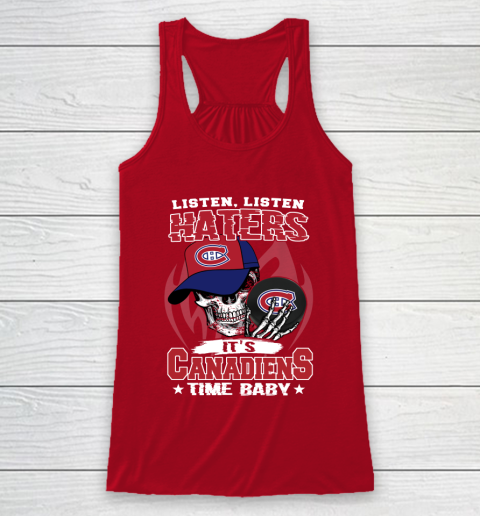 Listen Haters It is CANADIENS Time Baby NHL Racerback Tank 4