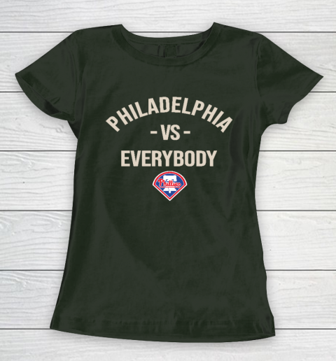 Philadelphia Phillies Vs Everybody Women's T-Shirt 4