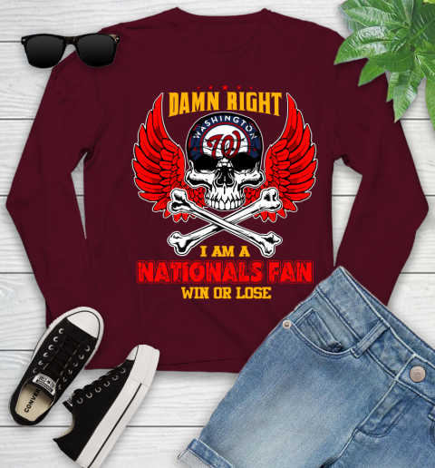 MLB Damn Right I Am A Washington Nationals Win Or Lose Skull Baseball Sports Youth Long Sleeve 6