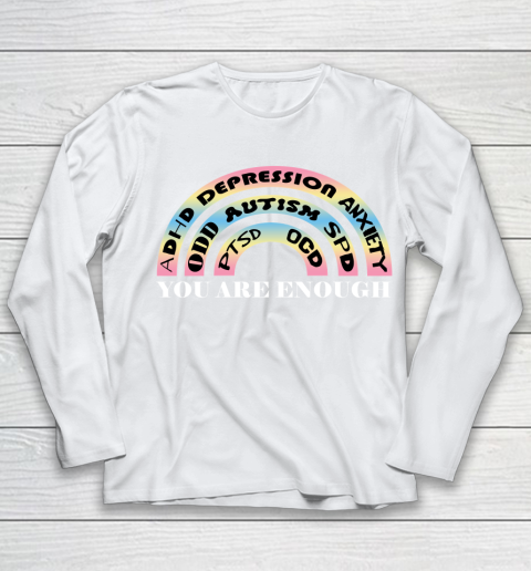 You Are Enough Rainbow Pastel Color Lovers Disability Awareness SPED Gifts Special Educators Advocat Autism Awareness Youth Long Sleeve