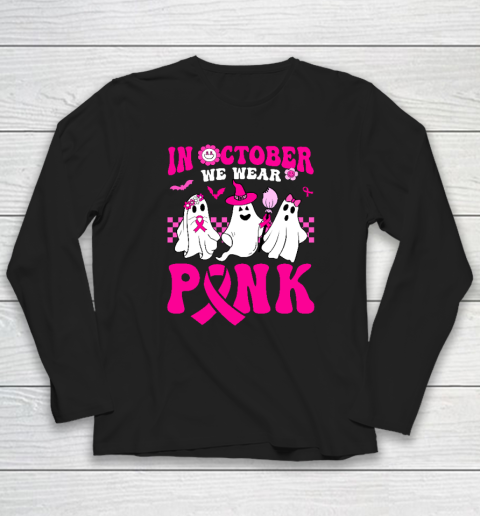 In October We Wear Pink Ghosts And Groovy Breast Cancer Long Sleeve T-Shirt