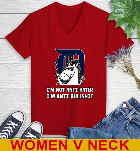 Detroit Tigers MLB Baseball Unicorn I'm Not Anti Hater I'm Anti Bullshit Women's V-Neck T-Shirt 12
