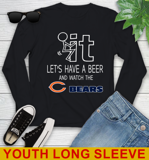 Chicago Bears Football NFL Let's Have A Beer And Watch Your Team Sports Youth Long Sleeve