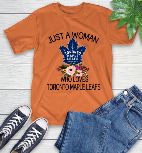 NHL Just A Woman Who Loves Toronto Maple Leafs Hockey Sports T-Shirt 3