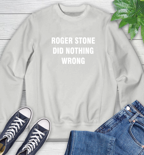 Roger Stone Did Nothing Wrong T-Shirt 29
