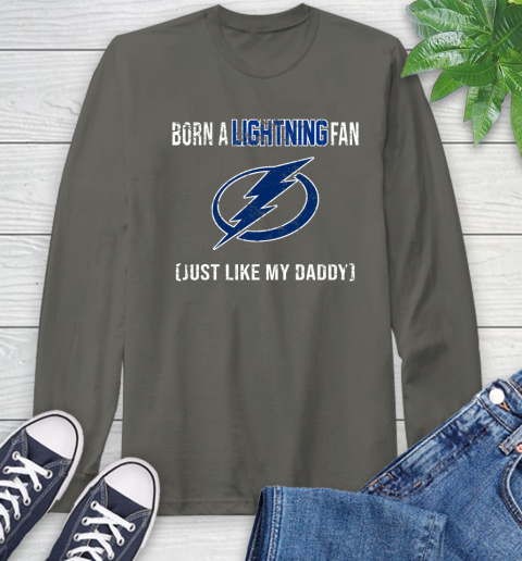 NHL Tampa Bay Lightning Hockey Loyal Fan Just Like My Daddy Shirt Long Sleeve T-Shirt 10
