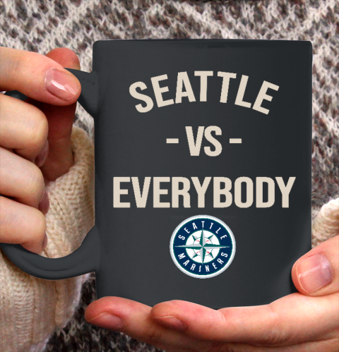 Seattle Mariners Vs Everybody Ceramic Mug 11oz 2