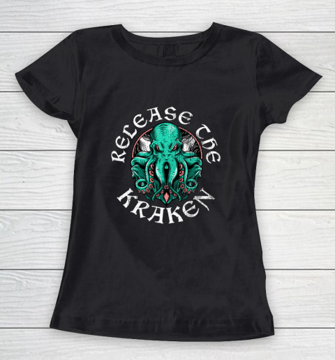 Release The Kraken Women's T-Shirt