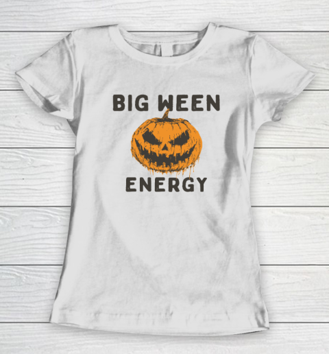 Halloween Pumpkin Head Big Ween Energy Spooky Women's T-Shirt