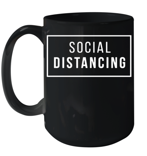 Social Distancing Ceramic Mug 15oz