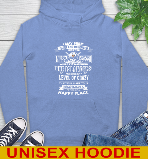 New York Islanders NHL Hockey If You Mess With Me While I'm Watching My Team Hoodie 11
