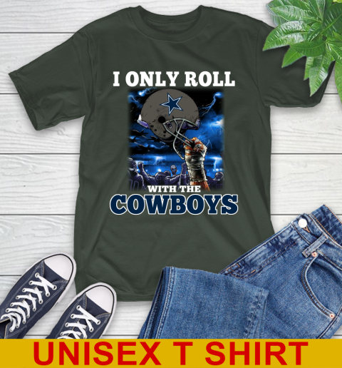 Dallas Cowboys NFL Football I Only Roll With My Team Sports T-Shirt 6