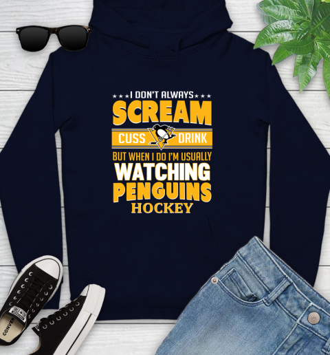 Pittsburgh Penguins NHL Hockey I Scream Cuss Drink When I'm Watching My Team Youth Hoodie 3