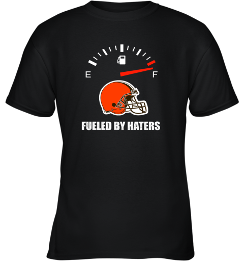 Fueled By Haters Maximum Fuel Cleveland Browns Youth T-Shirt