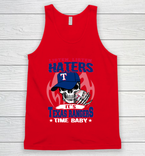 Listen Haters It is RANGERS Time Baby MLB Tank Top 5