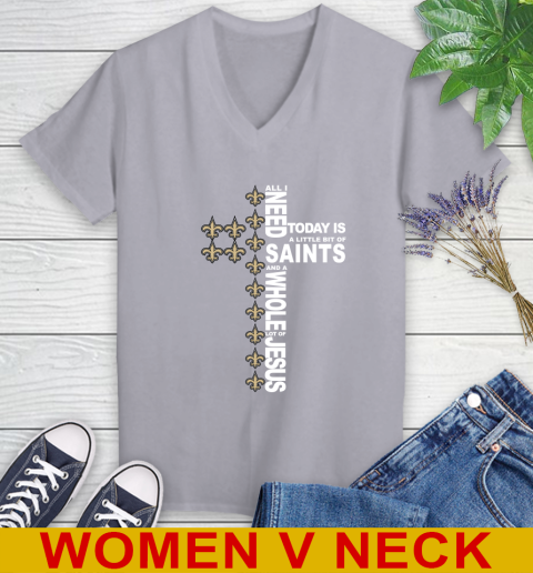 NFL All I Need Today Is A Little Bit Of New Orleans Saints Cross Shirt Women's V-Neck T-Shirt 4