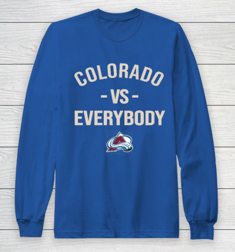 Colorado Avalanche Vs Everybody Long Sleeve T-Shirt 6