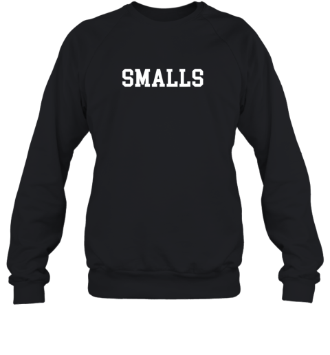 Smalls Shirt Funny Baseball Gift Sweatshirt