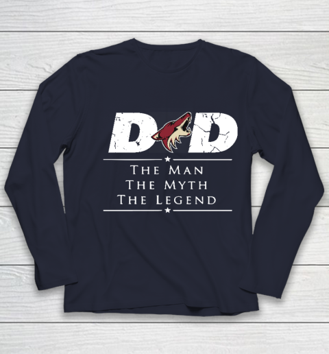 Arizona Coyotes NHL Ice Hockey Dad The Man The Myth The Legend Youth Long Sleeve 2