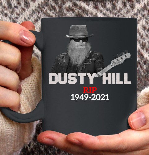 Dusty Hill zz top Rip 1949 2021 Ceramic Mug 11oz