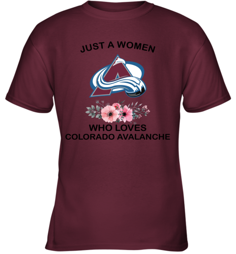 NHL Just A Woman Who Loves Colorado Avalanche Hockey Sports Youth T-Shirt