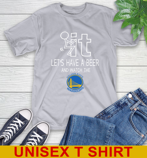 Golden State Warriors Basketball NBA Let's Have A Beer And Watch Your Team Sports T-Shirt 5
