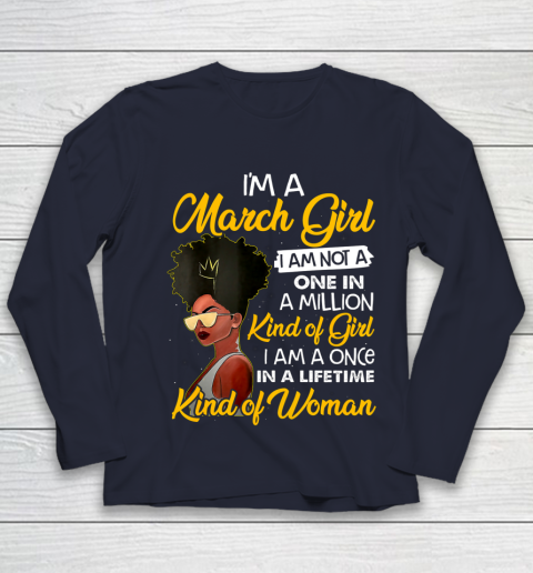 Womens I m A March Girl T Shirt Funny Black Queen Birthday Gift Youth Long Sleeve