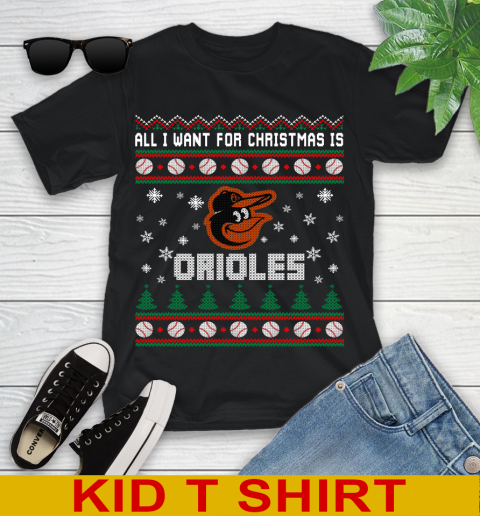 MLB All I Want For Christmas Is Baltimore Orioles Baseball Sports 97