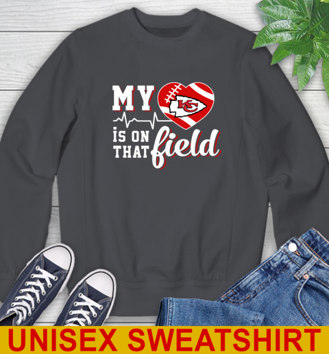 NFL My Heart Is On That Field Football Sports Kansas City Chiefs Sweatshirt 7