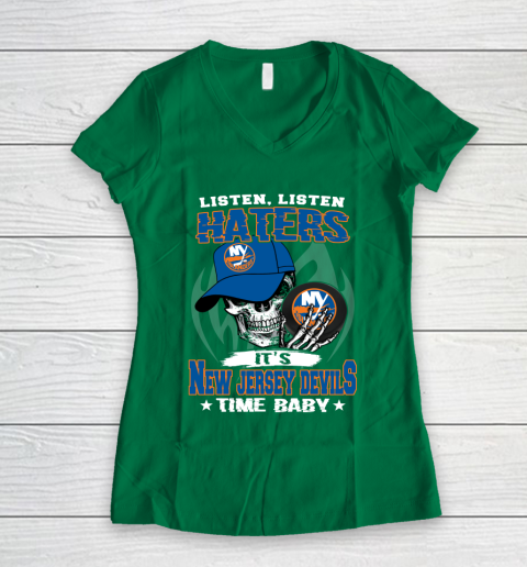 Listen Haters It is ISLANDERS Time Baby NHL Women's V-Neck T-Shirt 3