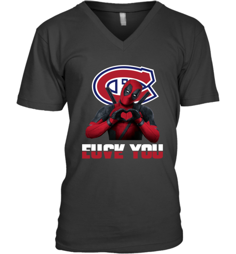 NHL Montreal Canadiens Deadpool Love You Fuck You Hockey Sports 4m6YvsvVDPA v neck unisex 8 95 151514 front black