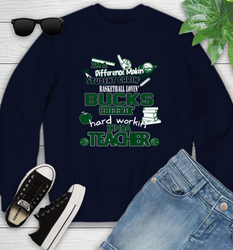 Milwaukee Bucks NBA I'm A Difference Making Student Caring Basketball Loving Kinda Teacher Youth Sweatshirt 2