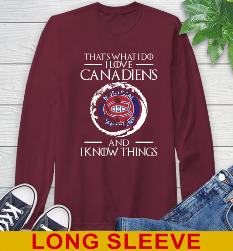Montreal Canadiens NHL Hockey That's What I Do I Love My Team And I Know Things Game Of Thrones 61