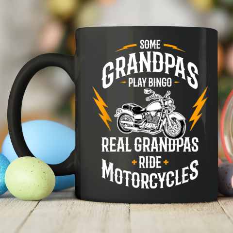 Mens Some Grandpas Play Bingo Real Grandpas Ride Motorcycles Ceramic Mug 11oz 2