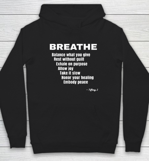 Breath Balance What You Give Rest Without Guilt Hoodie