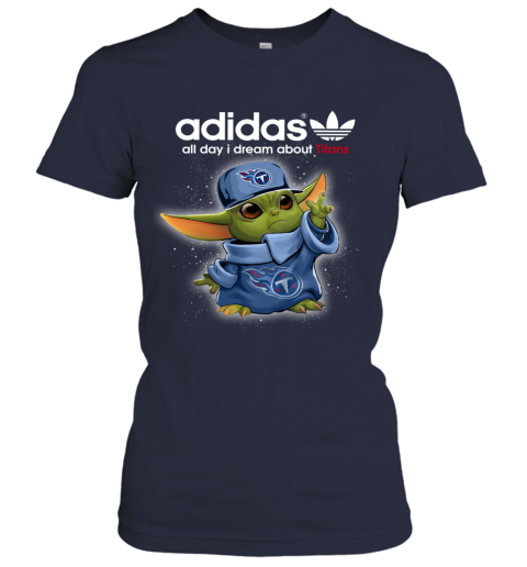 Baby Yoda Adidas All Day I Dream About Tennessee Titans uqo1 baby yoda adidas all day i dream about tennessee titans ladies t shirt 20 front navy