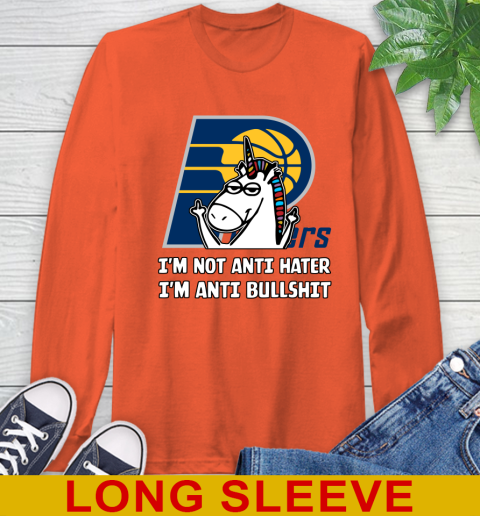 Indiana Pacers NBA Basketball Unicorn I'm Not Anti Hater I'm Anti Bullshit Long Sleeve T-Shirt 5