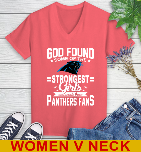 Carolina Panthers NFL Football God Found Some Of The Strongest Girls Adoring Fans Women's V-Neck T-Shirt 6