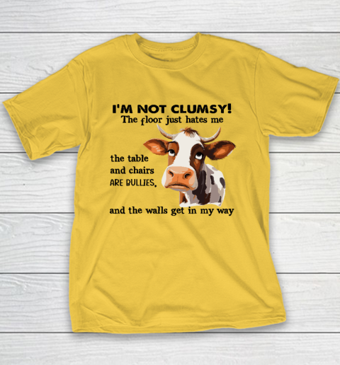 Cow I'm Not Clumsy The Floor Just Hates Me The Table Youth T-Shirt 4