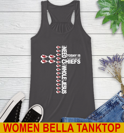NFL All I Need Today Is A Little Bit Of Kansas City Chiefs Cross Shirt Racerback Tank 10